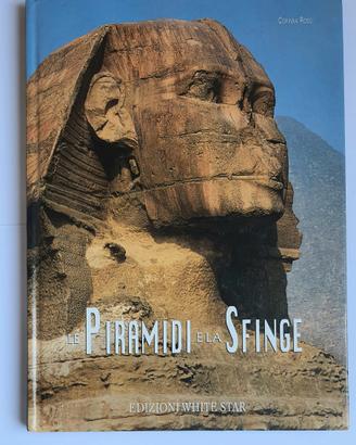 Libro "Le Piramidi e la Sfinge" - Corinna Rossi 