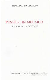 Pensieri in Mosaico Le poesie della Gioventù
