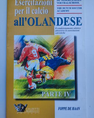 Esercitazioni per il calcio all'olandese 4