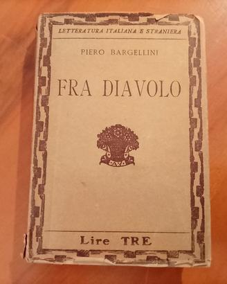 "Fra Diavolo", Piero Bargellini edizione 1932