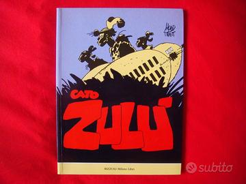 Hugo Pratt " Cato Zulù " Rizzoli Milano Libri