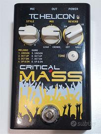 Effetto TcHelicon Critical Mass