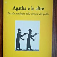AGATHA E LE ALTRE, Antologia delle signore del gia