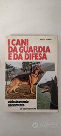 I CANI DA GUARDIA E DA DIFESA. ADDESTRAMENTO