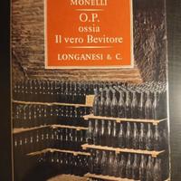 O. P. - Ossia il vero Bevitore Longanesi 1963