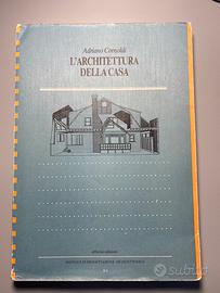 L'Architettura della Casa, Adriano Cornoldi