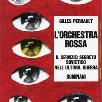 Gilles Perrault, L'orchestra rossa, Bompiani 1968