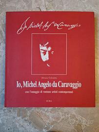 Io, Michel Angelo Da Caravaggio