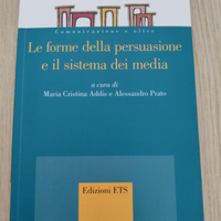Le forme della persuasione e il sistema dei media