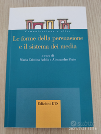 Le forme della persuasione e il sistema dei media