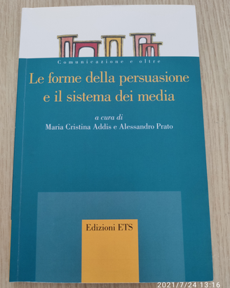 Le forme della persuasione e il sistema dei media