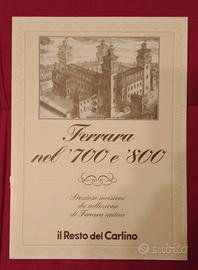 Ferrara nel 700-800 - Il Resto del Carlino 