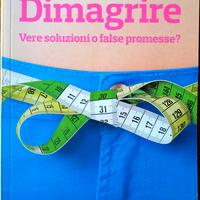 DIMAGRIRE : VERE SOLUZIONI O FALSE PROMESSE