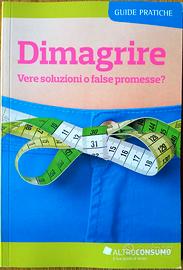 DIMAGRIRE : VERE SOLUZIONI O FALSE PROMESSE