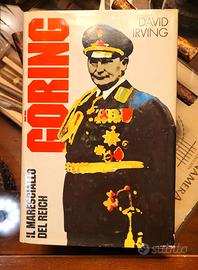 Göring il Maresciallo del Reich D. Irving Mondador