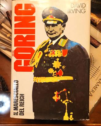 Göring il Maresciallo del Reich D. Irving Mondador