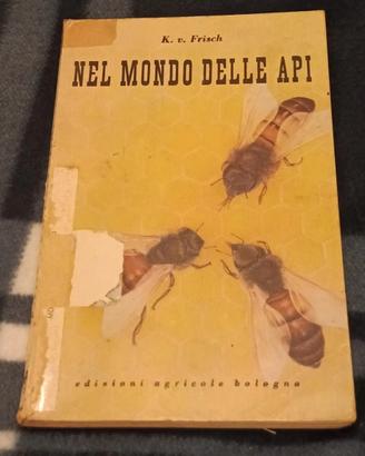 Nel mondo delle api, K. V. Frisch