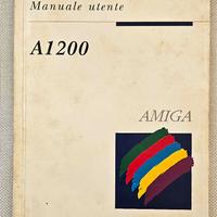 AMIGA 1200 COMMODORE MANUALE UTENTE A1200 ITALIANO
