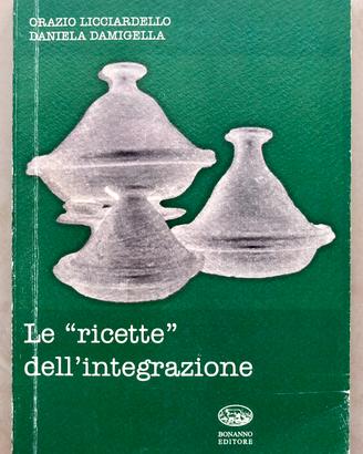 Le “ricette” dell’integrazione