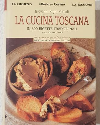 La Cucina Toscana in 800 ricette tradizionali Vol2