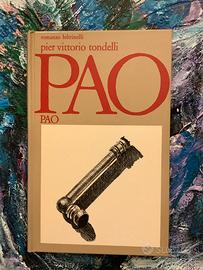 Pier Vittorio Tondelli PAO PAO Prima Edizione 1982