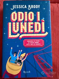 Odio i lunedì - Jessica Brody