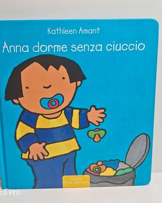 Libro Anna dorme senza ciuccio - Kathleen Amant