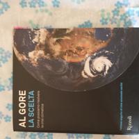 Libri - Al Gore - La Scelta