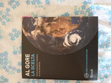 Libri - Al Gore - La Scelta