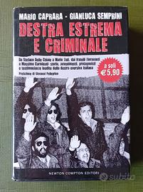 Destra estrema e criminale - Newton Compton 2008