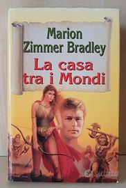Romanzo "La casa tra i Mondi" di M. Zimmer Bradley