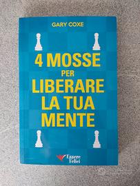 Libro 4mosse per liberare la tua mente. Gary coxe
