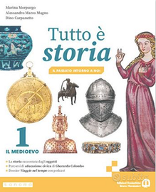 Tutto è storia. Il passato introno a noi