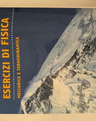 Eserciziario di fisica per università 