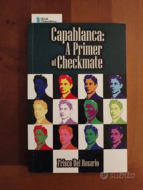 Capablanca: A Premier of Checkmate