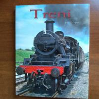 TRENI di Franco Tanel, ed. White Star_Ediz. illust