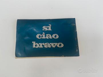 MANUALE USO E MANUTENZIONE PIAGGIO SI CIAO BRAVO