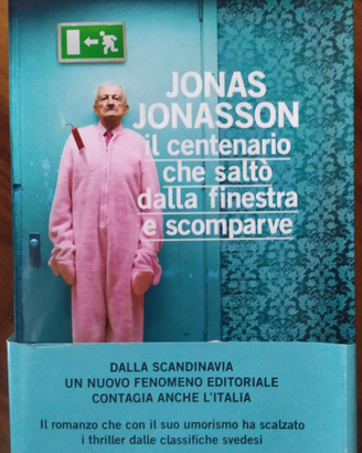 Il centenario che salto'dalla finestra e scomparve