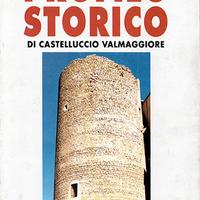Profilo Storico: Castelluccio Valmaggiore, R.Pompa