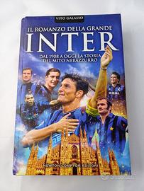 Il Romanzo Della Grande Inter. Dal 1908 A Oggi La