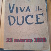 RIVISTA FASCISTA SIRONI MUSSOLINI LIBRO 1919 DUCE