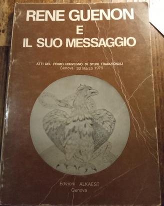 René guenon e il suo messaggio