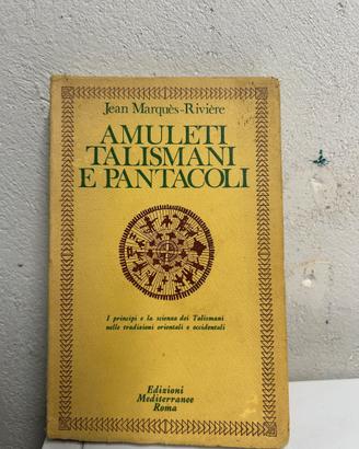 Amuleti talismani e pentacoli