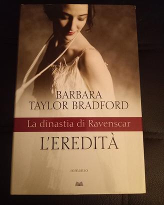 l'eredità di Barbara Taylor  Bradford 