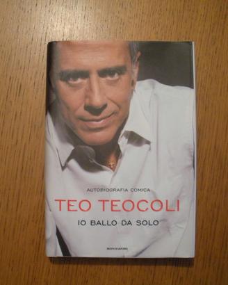 Teo Teocoli "Io ballo da solo" biografia comica
