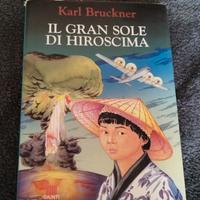 Il gran sole di Hiroshima di Karl Bruckner