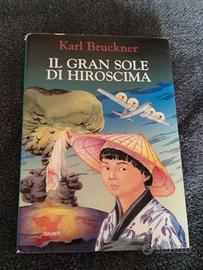 Il gran sole di Hiroshima di Karl Bruckner