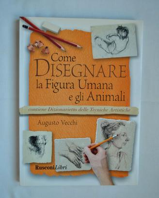 Come disegnare la figura umana e gli animali