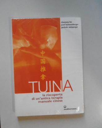 Tuina cinese e tuina pediatrico  (due libri nuovi)