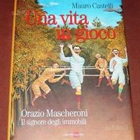 Una vita in gioco - Mauro Castelli - 2010